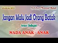 Lagu JANGAN MALU JADI ORANG BATAK ll KARAOKE BATAK ll SIMBOLON KIDS II ANTON SIALLAGAN ll NADA ANAK D=DO