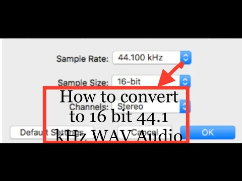 Download MP3 How to convert audio file to 16 bits, 44.1 kHZ  1411 Kbps WAV format -Sample Size  and Sample rate