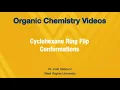 4 5 3 - Cyclohexane Ring Flip Conformations
