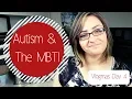 Autism The MBTI