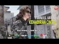 Thomas Arya - Kehadiran Cinta [Official Lyric Video HD]