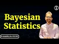Bayesian Statistics for Machine Learning Prior Likelihood Posterior Explained with Example