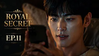 royal secret unfamiliar temperature ep 11 ai drama