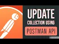 Update collection using the Postman API