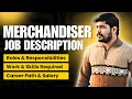 Merchandiser Job Description Merchandiser Work Merchandiser Job Roles and Responsibilities
