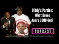 Diddys Parties and the Cost of Fame What Drove Andre 3000 Out