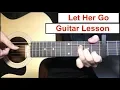 Passenger - Let Her Go | Guitar Lesson (Fingerpicking Intro \u0026 Chords Strumming) Tutorial