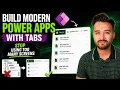 Build Modern Power Apps with Tabs - Stop Using Too Many Screens
