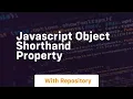 Javascript object shorthand property