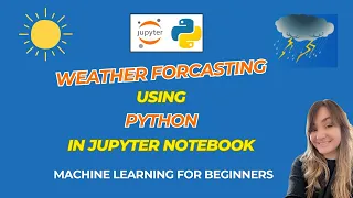 Weather Forecasting with Python Machine Learning for Beginners
