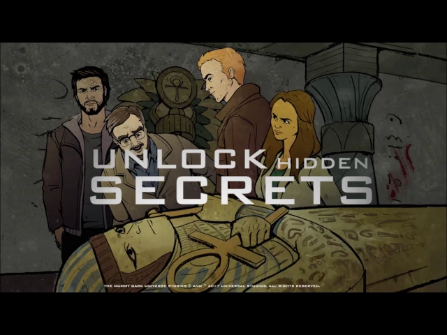 The Mummy Dark Universe Stories™ Mobile Game Preview