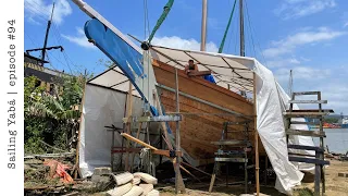 Hand building every single detail of our RESCUED WOODEN SAILBOAT — Sailing Yabá #94