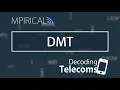DMT - Decoding Telecoms