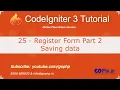 25 - Registration form part2 Saving data into a table CodeIgniter 3 Tutorial