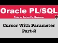 PLSQLCursorPart-2 Cursor with Parameters in PLSQL KSDTechnoSpace