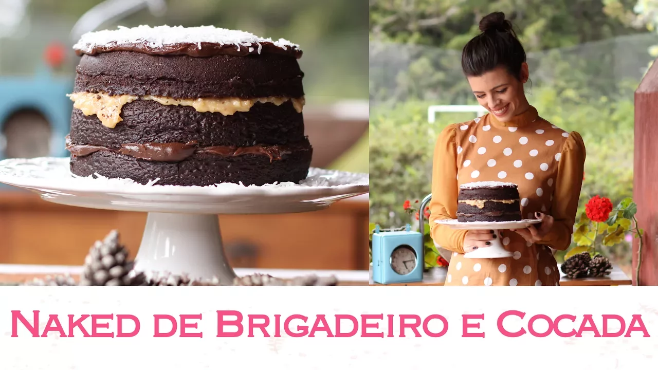 NAKED CAKE DE COCADA E BRIGADEIRO RECEITAS DE INVERNO EM CAMPOS DO JORDÃO TPM, PRA QUE TE QUERO?