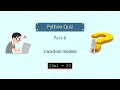 Python Quiz Series - Part 6 random module