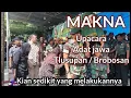 Download Lagu Makna Upacara adat Brobosan / Tlusupan, adat budaya jawa yg semakin sedikit dilakukan