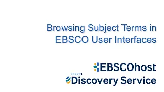 Browsing Subject Terms in EBSCOhost Databases - Tutorial
