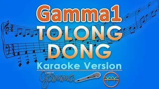 gamma1 tolong dong karaoke gmusic