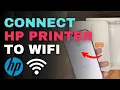 How to Connect Your HP Printer to Wi-Fi Using the HP Smart App