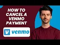 How to Cancel a Venmo Payment