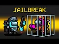 NEW JAILBREAK Mod in Among Us