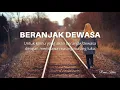 Download Lagu Puisi Motivasi Hidup : Beranjak Dewasa | Musikalisasi Puisi Riani Istari