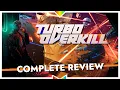TURBO OVERKILL - Fast As F k Complete Review 1 0 Release Updates