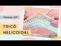 Lagu Como fazer LISTRAS em TRICÔ CIRCULAR | helix knitting | TÉCNICAS DE TRICÔ #21