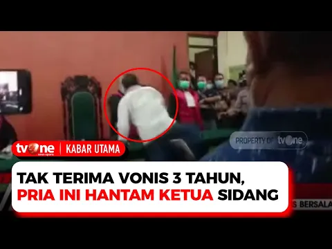 GUBRAK! Terdakwa Hantam Hakim Akibat Tak Terima Divonis 3 Tahun