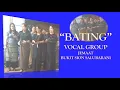 Download Lagu BATING Lagu dari Nafiri Singers dinyanyikan oleh  Vocal Group Jemaat Bukit Sion Salubarani