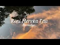 Download Lagu Bernadya - Kini Mereka Tau (Lirik)