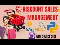 Python Projects Tkinter GUI Discount Sales Management System with Mysql