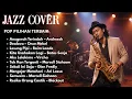 Lagu Jazz Cover Lagu Indonesia Penuh Rasa | Pop \u0026 Soul Nostalgia