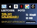 729 My Calendar I Easy Explanation Leetcode Probem Of the Day DSA