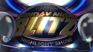 Friday Night Blitz 2026 Week 2 scores highlights