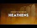 Download Lagu Twenty One Pilots - Heathens | From Suicide Squad (Lyrics)