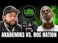 DJ Akademiks vs Roc Nation What s Really Going On The 3rd Verse Morning Show LIVE