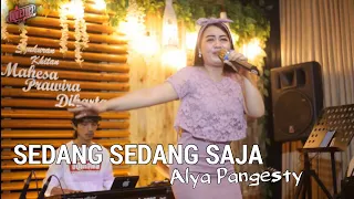 Download SEDANG - SEDANG SAJA versi oQinawa - Alya pangesty ( cover ) MP3