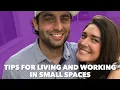 How We Deal at Home Tips for Working and Living in Small Spaces