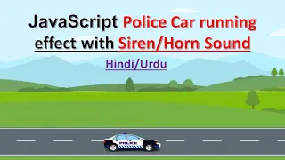 JavaScript Police Car running with effect JS Car animation tutorial in Hindi Urdu