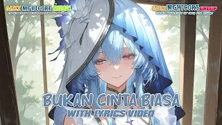 nightcore bukan cinta biasa siti nurhaliza lyrics 