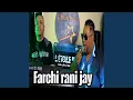 Download Lagu Farchi rani Jay