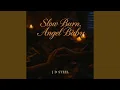 Lagu Slow Burn, Angel Baby