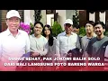 Download Lagu Pak Jokowi Sudah Sehat, Balik Solo Langsung Diajak Warga Foto
