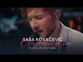 Download Lagu Saša Kovačević - Ceo Koncert - Live (Dan Zaljubljenih || 2022)