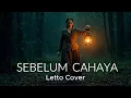 Download Lagu Letto - Sebelum Cahaya ( Cover by Laura )