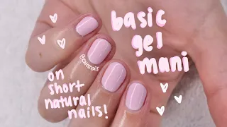 basic GEL manicure on SHORT natural nails