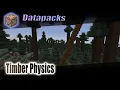Timber Physics in Minecraft Datapacks